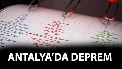 Son dakika! Antalya'da deprem mi oldu?