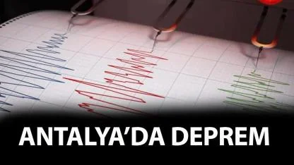 Son dakika! Antalya'da deprem mi oldu?