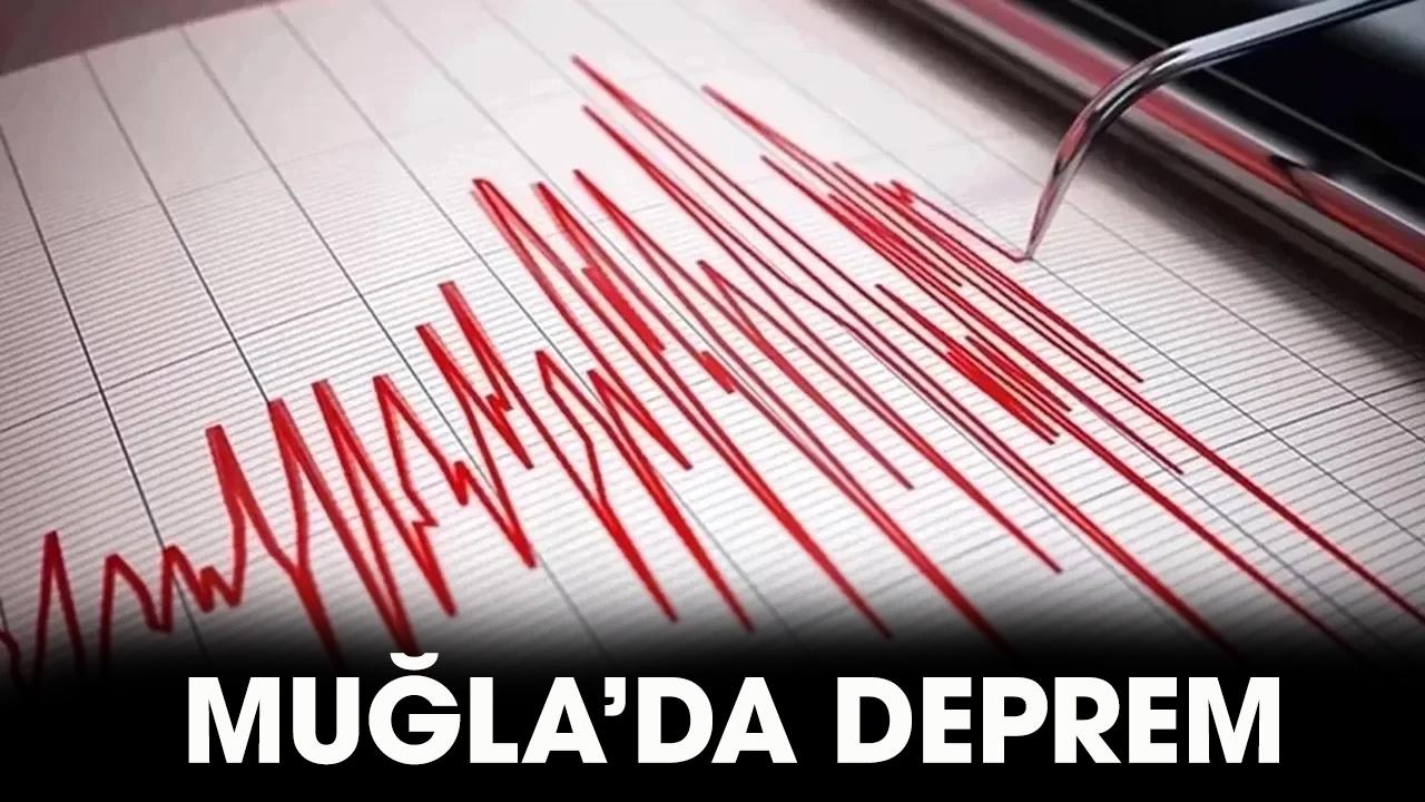 Son dakika! Muğla'da deprem mi oldu?