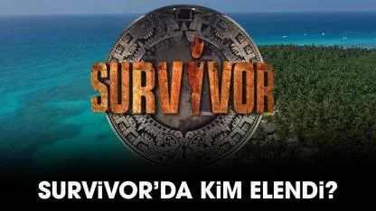 Survivor kim elendi? Adaya kim veda etti?