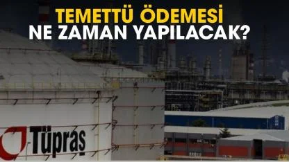 Temettü ödemesi ne zaman yapılacak?