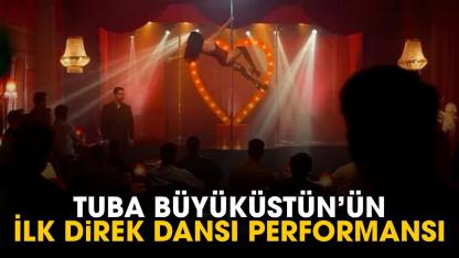 Tuba Büyüküstün'ün ilk direk dansı performansı