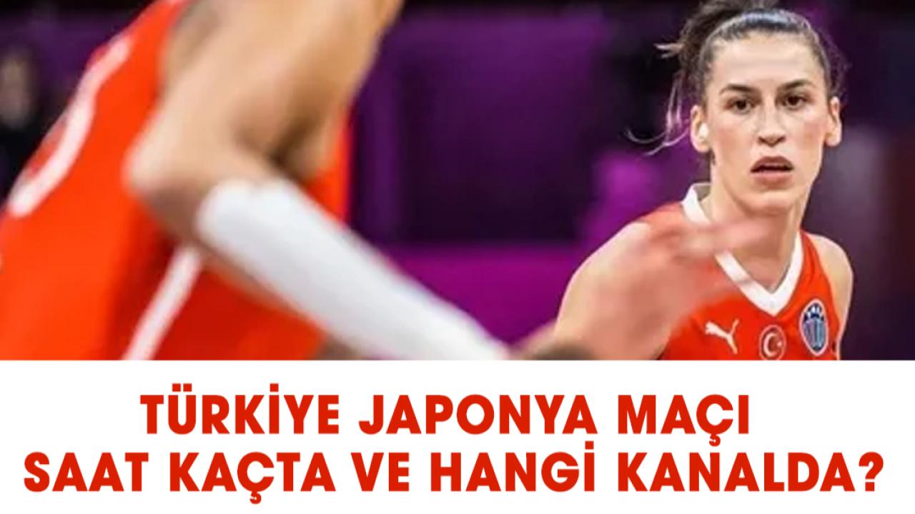 Türkiye Japonya maçı saat kaçta ve hangi kanalda? Türkiye basketbol maçı