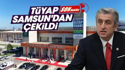 TÜYAP Samsun'dan çekildi