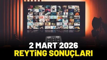 Uzak Şehir, Türkiye Sırbistan, Survivor... 2 Mart 2026 reyting sonuçları! Hangi program birinci oldu?