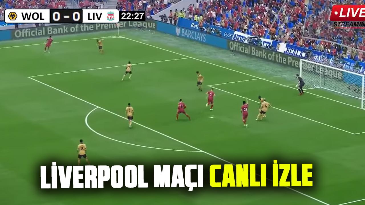 Wolverhampton - Liverpool maçı canlı izle: Liverpool maçı beIN Sports 3 canlı izle