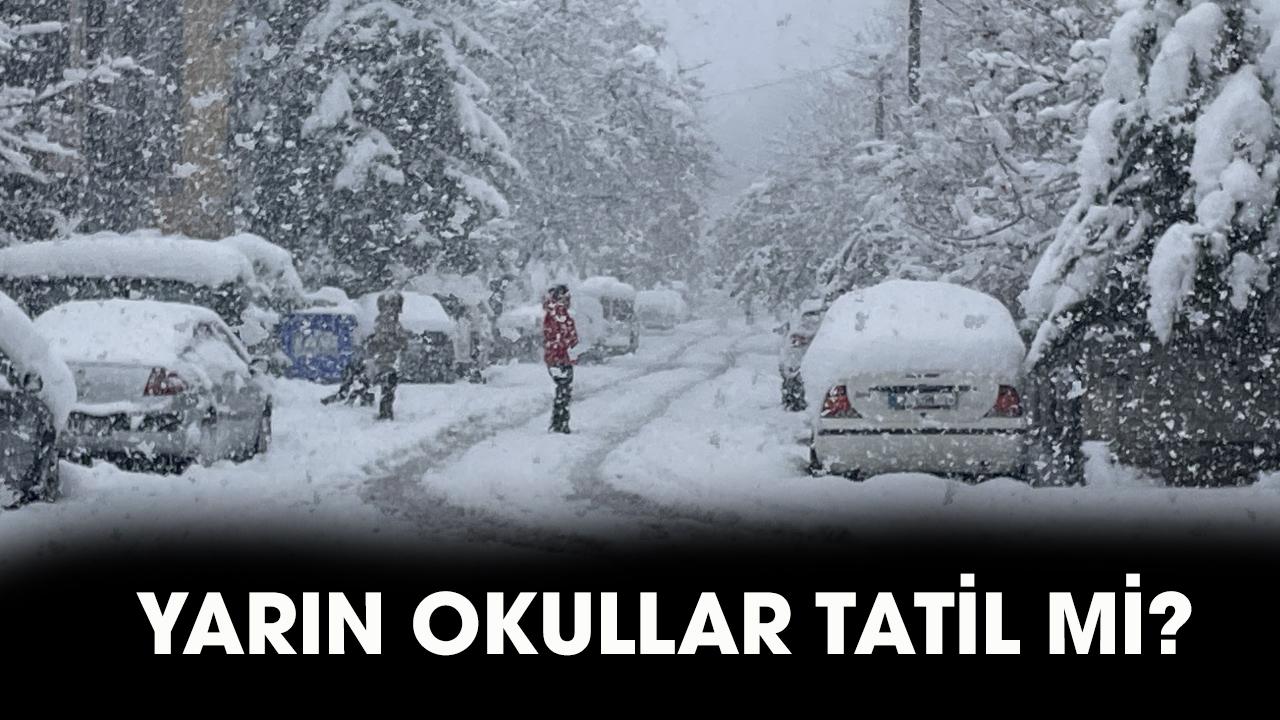 Yarın okullar tatil mi? 9 Mart kar tatili olan ilçeler