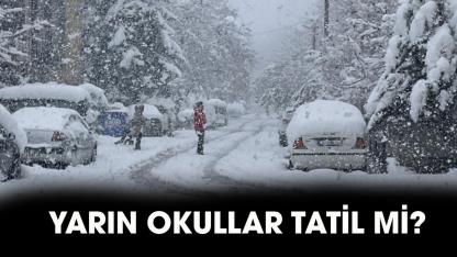 Yarın okullar tatil mi? 9 Mart kar tatili olan ilçeler