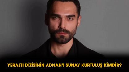 Yeraltı Adnan kimdir? Sunay Kurtuluş kimdir?