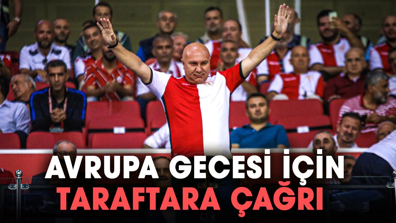 Yüksel Yıldırım’dan Avrupa gecesi için taraftara çağrı