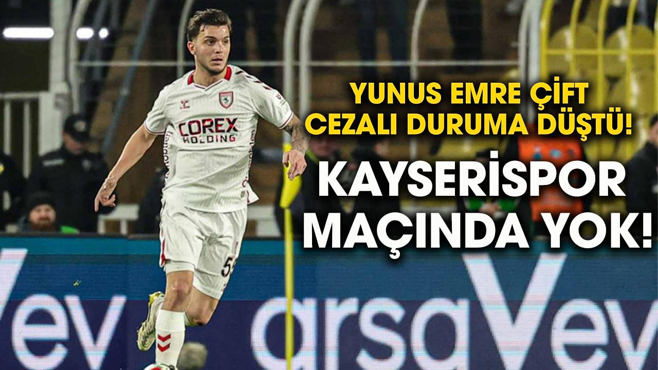 Yunus Emre Çift cezalı duruma düştü!
