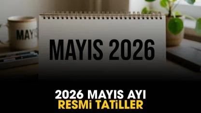 2026 Mayıs ayı resmi tatiller