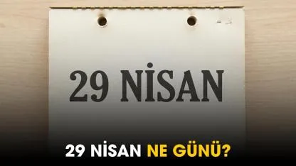 29 Nisan ne günü?