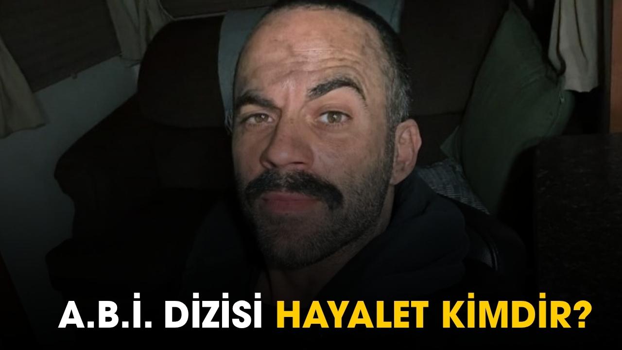A.B.İ dizisi Hayalet kimdir?