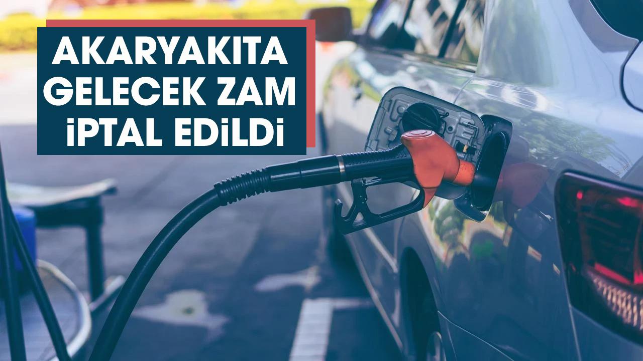 Akaryakıta zam gelecek mi? Akaryakıta gelecek zam iptal mi oldu?