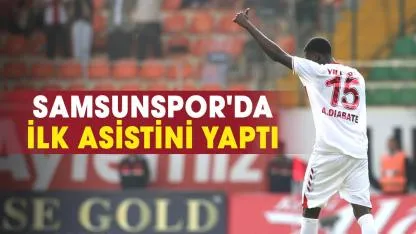 Ali Badra Diabate Samsunspor'da ilk asistini yaptı