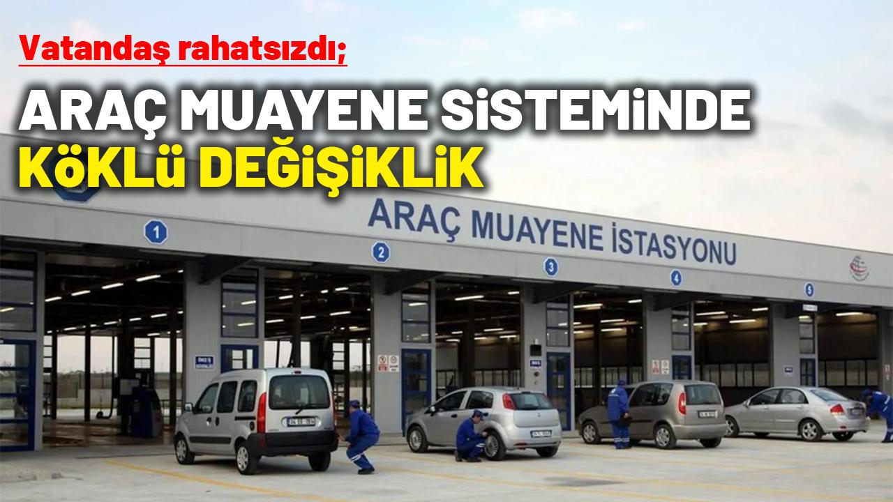 Araç muayene sisteminde köklü değişiklik