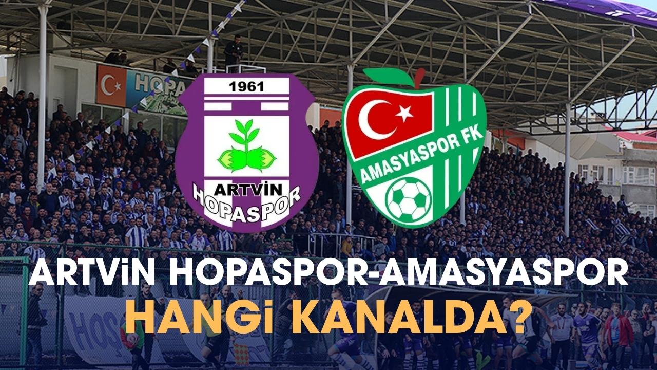 Artvin Hopaspor Amasyaspor hangi kanalda izlenir?