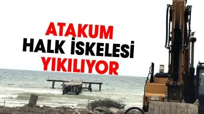 Atakum Halk İskelesi yıkılıyor