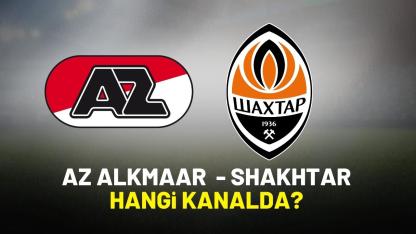 AZ Alkmaar Shakhtar Donetsk hangi kanaldan izlenir?