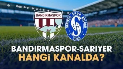 Bandırmaspor Sarıyer hangi kanalda?