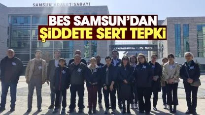 BES Samsun’dan adliye önünde sert tepki: Şiddete Karşı G(ö)revdeyiz!