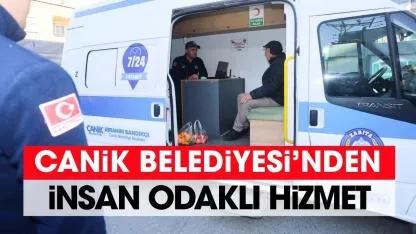 Canik Belediyesi’nden insan odaklı hizmet
