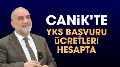 Canik Belediyesi'nden YKS başvuru desteği