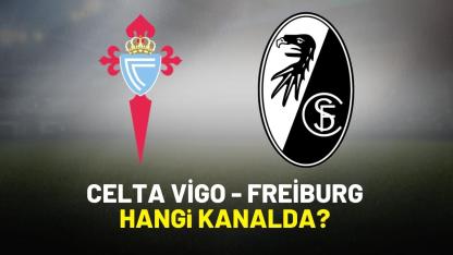 Celta Vigo Freiburg hangi kanalda?