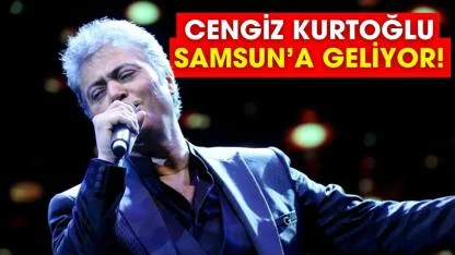 Cengiz Kurtoğlu Samsun’a geliyor! Bilet fiyatı 5 bin TL
