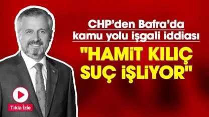 CHP’den Bafra’da kamu yolu işgali iddiası