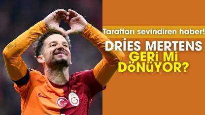 Dries Mertens geri mi dönüyor?