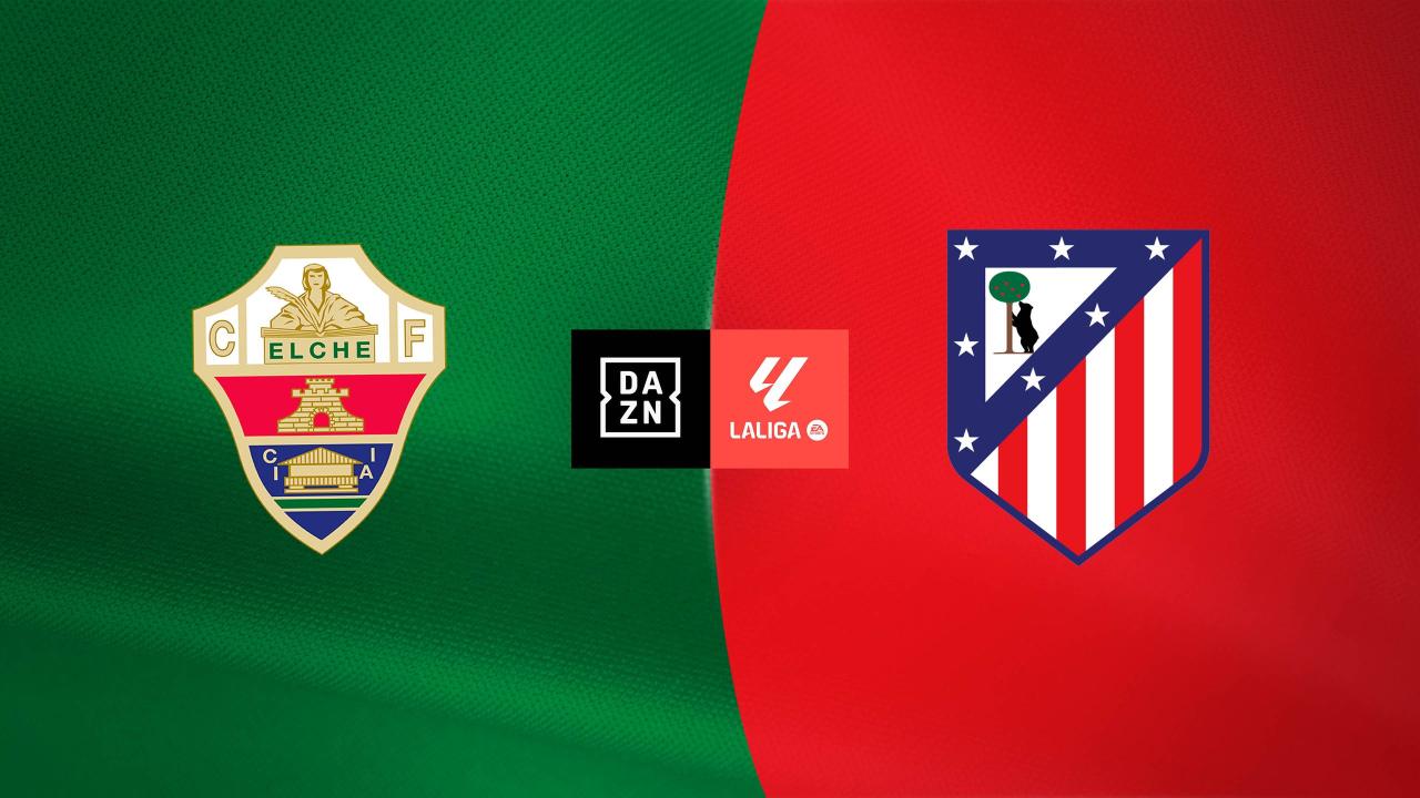 Elche-Atletico Madrid maçı ne zaman, hangi kanalda?