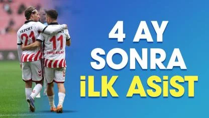Emre Kılınç Süper Lig'de 4 ay sonra asist yaptı