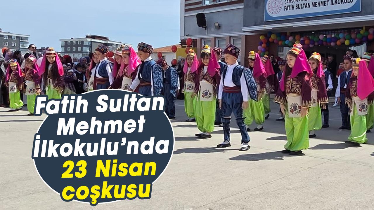 Fatih Sultan Mehmet İlkokulu’nda 23 Nisan coşkusu