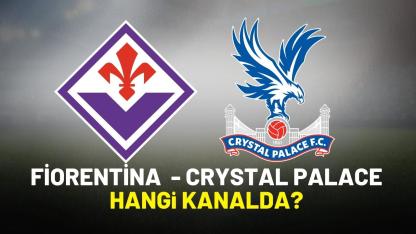 Fiorentina Crystal Palace nereden izlenir?