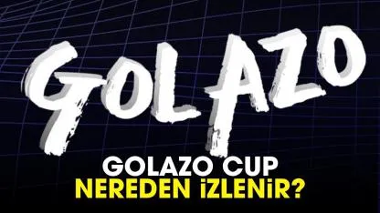 Golazo Cup 3 nereden izlenir?