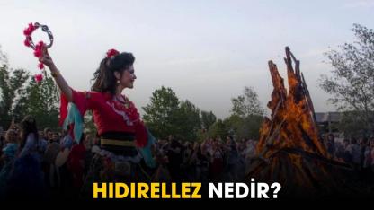 Hıdırellez nedir?