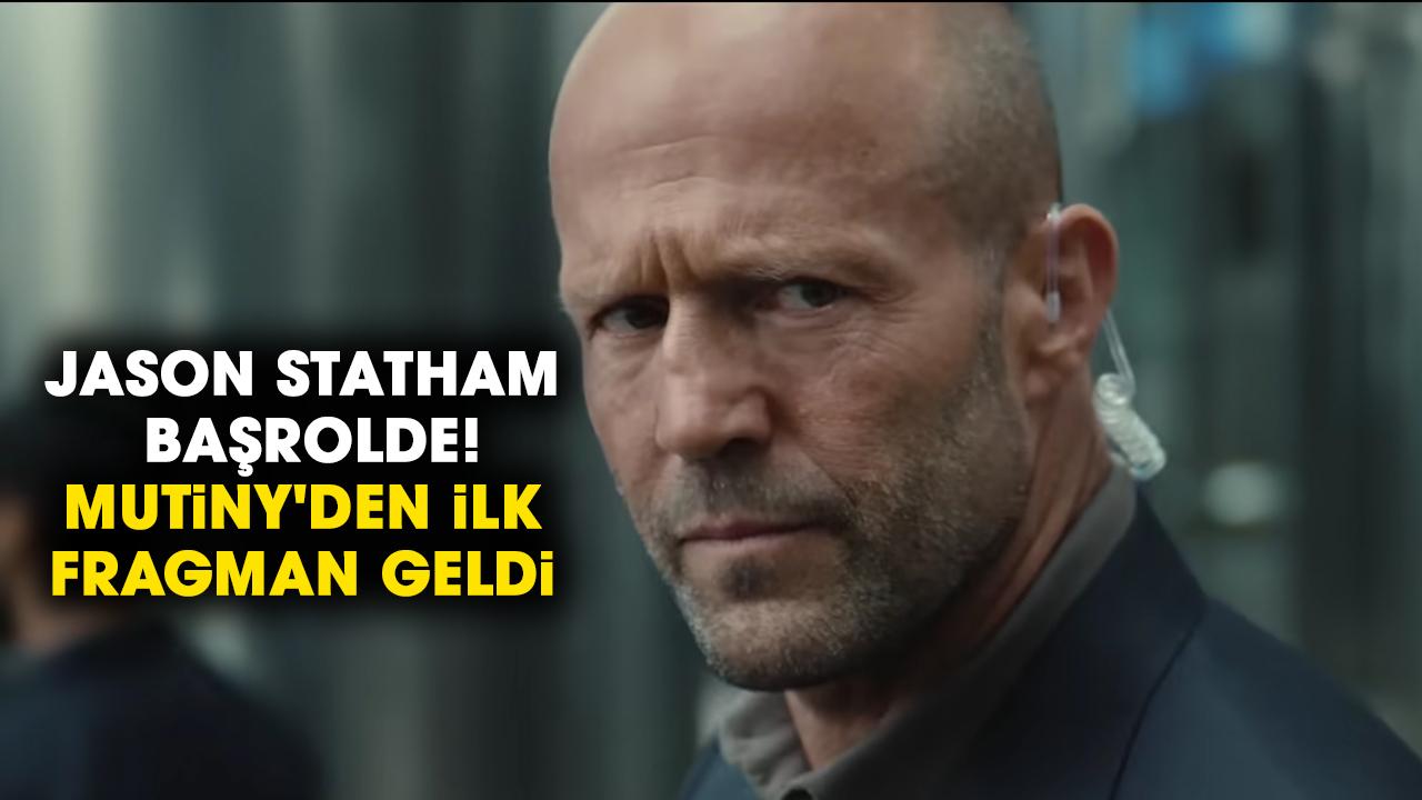 Jason Statham başrolde! Mutiny'den ilk fragman geldi