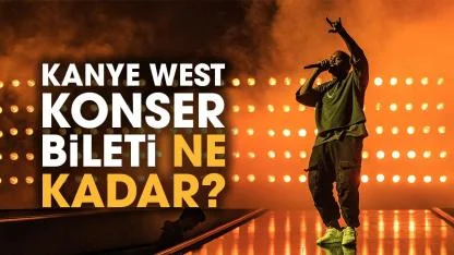 Kanye West konseri bilet fiyatı belli oldu