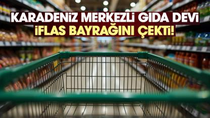 Karadeniz merkezli gıda devi iflasın eşiğine geldi