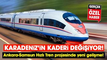 Karadeniz’in kaderi değişiyor! Ankara-Samsun Hızlı Tren projesinde yeni gelişme!