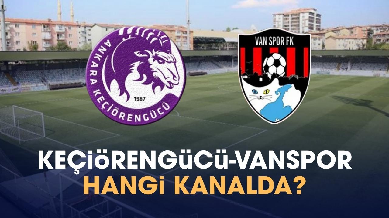 Keçiörengücü Vanspor hangi kanalda izlenir?