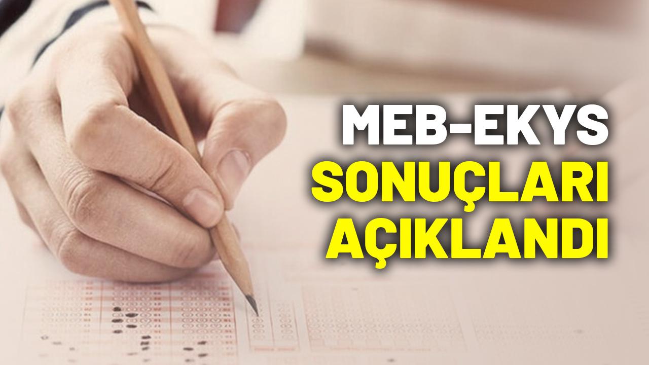 MEB-EKYS sonuçları açıklandı