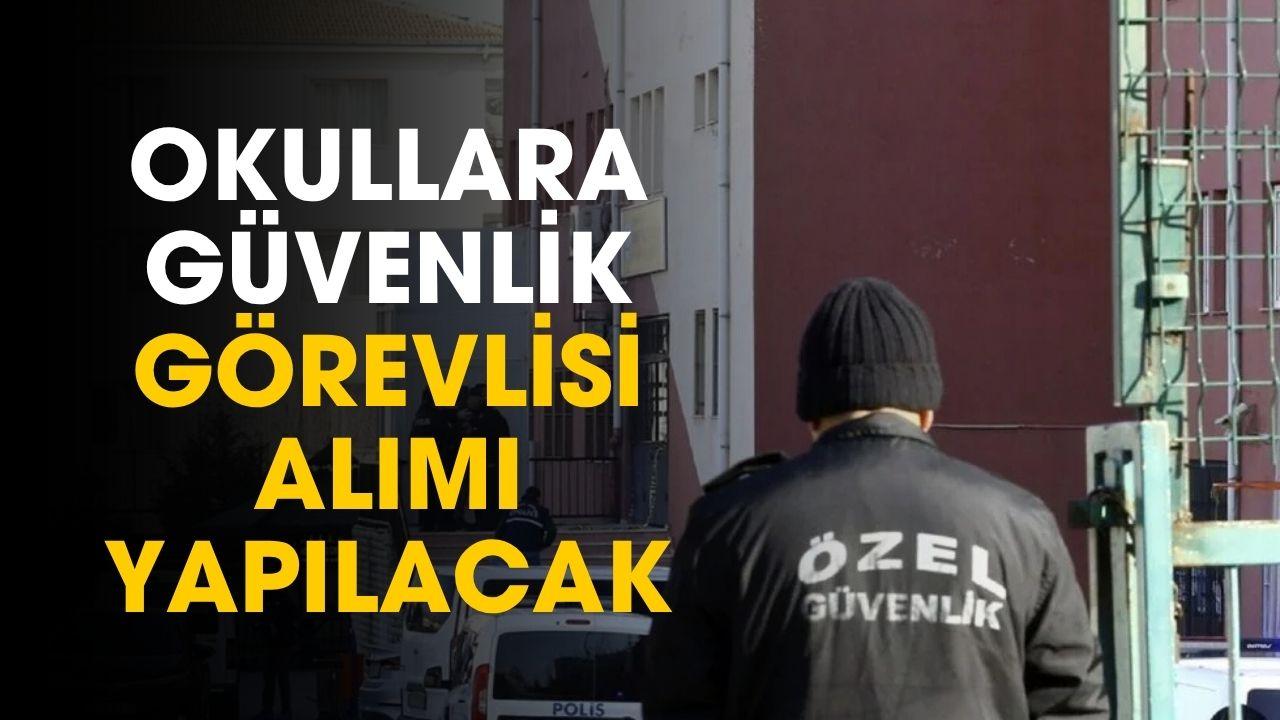 Meclis'e geldi! MEB okullara binlerce güvenlik görevlisi alımı yapacak