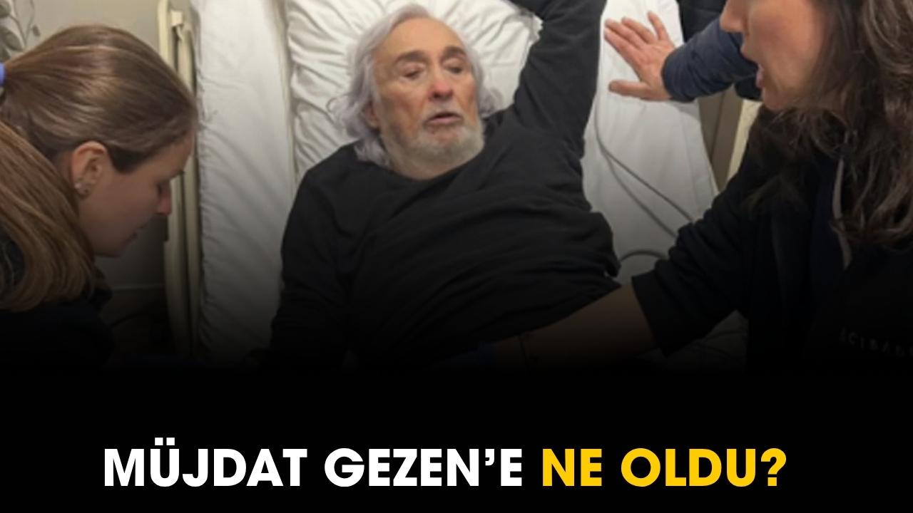 Müjdat Gezen'e ne oldu?
