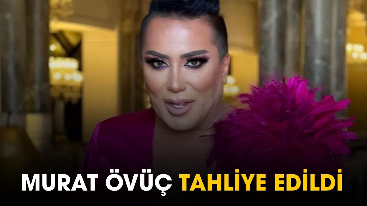 Murat Övüç tahliye edildi