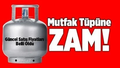 Ocakta tüp patladı! Mutfak tüpüne yılın 3. zammı geldi
