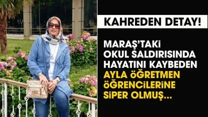 Okul saldırısında ölmüştü! Ayla öğretmen, öğrencilerine siper olmuş!