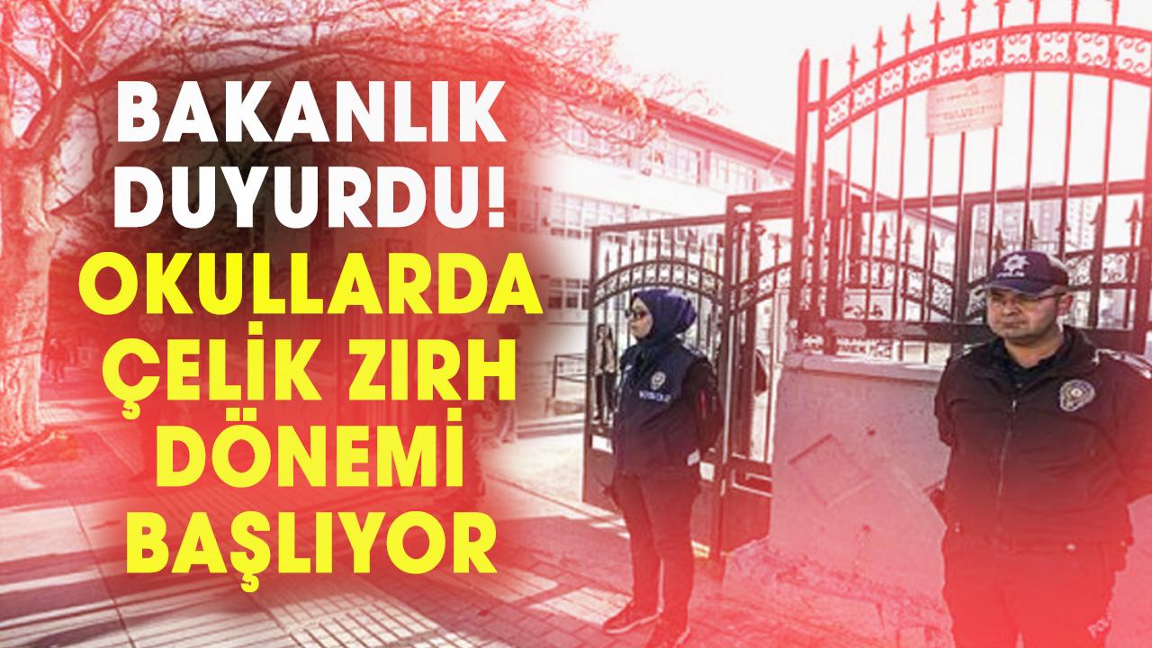 Okullarda 7 basamaklı güvenlik modeli başlıyor! Bakanlık duyurdu